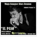 El Paso "Mingo Balaguer Blues Reunin"