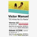 Conciertos Fiestas de San Mateo 2014 - Vctor Manuel "50 Aos No Es Nada"