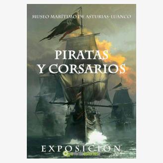 Exposicin: Piratas y Corsarios