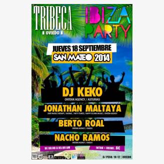 Ibiza Party Tribeca - Fiestas de San Mateo 2014