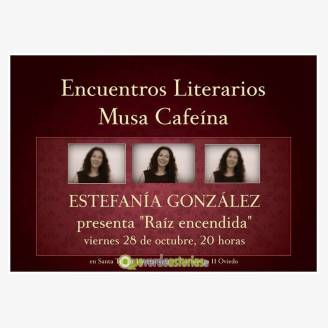 Encuentros literarios Musa Cafena - Estefana Gonzlez