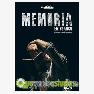 Cambaleo Teatro: Memoria (En Blanco) de Carlos Sarri