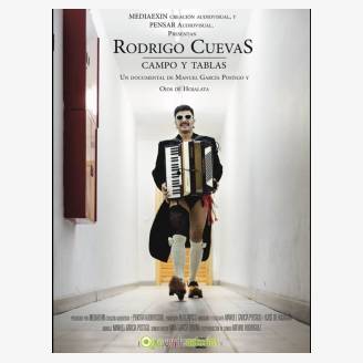 Premier del documental: Rodrigo Cuevas. Campo y tablas