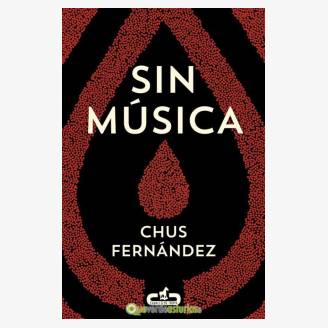 Presentacin del libro "Sin msica" de Chus Fernndez + Conciertos