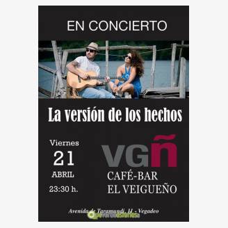 La Versin de los Hechos en concierto en Caf Bar El Veigueo
