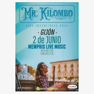 Mr. Kilombo - Gira Invencibles en Gijn