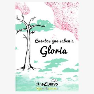Cuentos que saben a Gloria