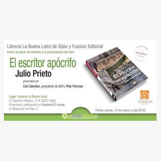 Presentacin de "El escritor apcrifo", de Julio Prieto