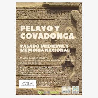 PELAYO Y COVADONGA - Pasado Medieval y Memoria Nacional