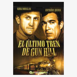 Cine: Las Train from Gun Hill (El ltimo tren de Gun Hill)