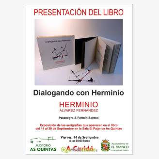 Presentacin y exposicin del libro: Dialogando con Herminio