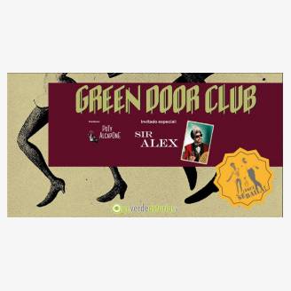 Green Door Club III  Poty Alcapone + Sir Alex