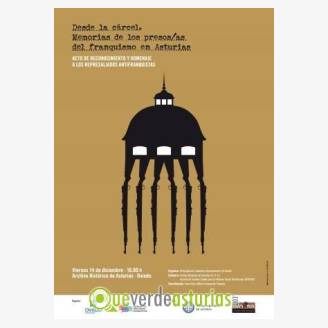 Desde la crcel. Memorias de los presos/as del franquismo en Asturias