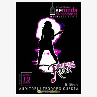 XXX Seronda de Conciertos Mieres 2018: "Mujeres en el Rock"