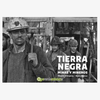 Exposicin: Tierra Negra - Minas y mineros