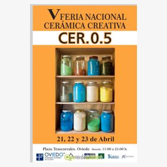 V Feria Nacional Cermica Creativa Cer.0.5 - Oviedo 2017