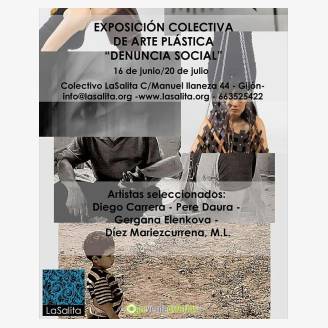 Exposicin Colectiva: Denuncia Social