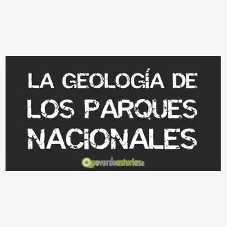 Exposicin: La geologa de los Parques Nacionales