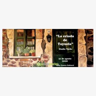Teatro: La criada de Tayuela de Eladio Verde