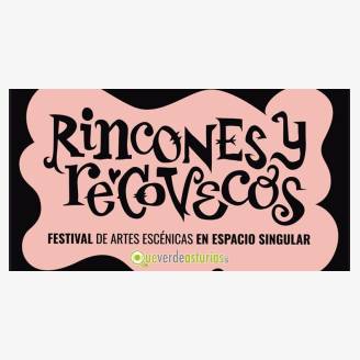 Festival de Artes Escnicas en Espacio Singular - Rincones y Recovecos 2018