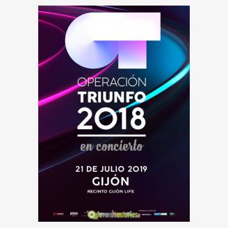 Operacin Triunfo 2018 en concierto - Gijn Life Music