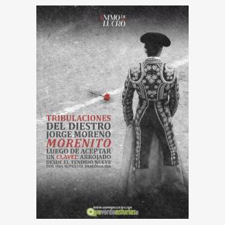 Tribulaciones del diestro Jorge Moreno `Morenito´