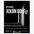 Ruta guiada: Xixn golfu