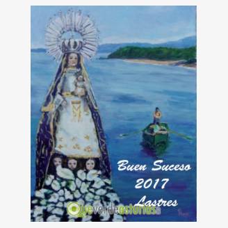 Fiesta de Nuestra Señora del Buen Suceso - Lastres 2017