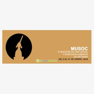 MUSOC 2018. VI Muestra de Cine Social y Derechos Humanos