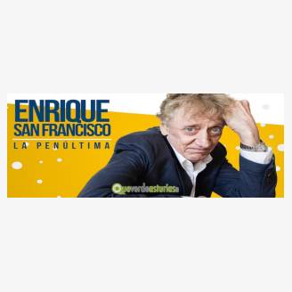 Enrique San Francisco - La Penltima / Gijn 2019