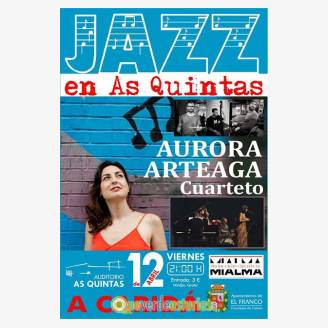 Jazz en As Quintas: Aurora Arteaga Cuarteto