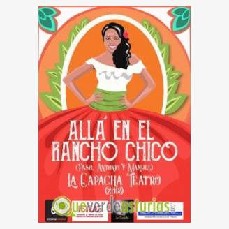 Teatro: All en el Rancho Chico