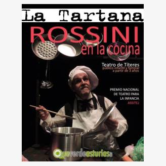 La Tartana Teatro. Rossini en la cocina. FETEN 2020