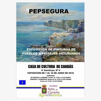 Exposicin: Pinturas de Pueblos y Paisajes Asturianos "Pepsegura"