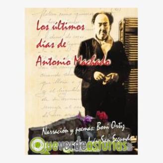 Teatro La Mscara: Los ltimos das de Antonio Machado