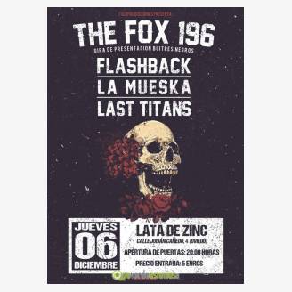 The Fox 196, Flashback, La Mueska y Last Titans en Lata de Zinc