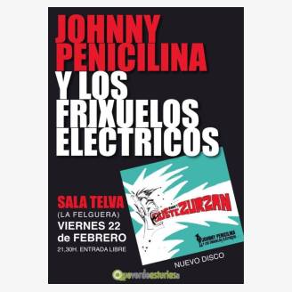 Johnny Penincilina y los frixuelos elctricos en concierto