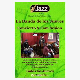 La Banda de los Jueves - Concierto & Jam Sesion en Jazz Caf