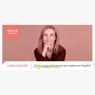 Charla: Cmo son y qu piensan las mujeres en Espaa?