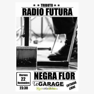 Negra Flor en concierto - Tributo a Radio Futura