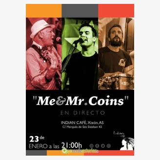 Me & Mr. Coins en concierto en Indian Caf