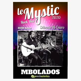 MBolados en concierto en Le Mystic