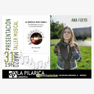 Ana Fueyo, a travs de un taller musical, presenta "La msica nos habla"