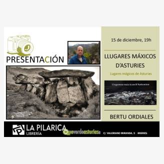 Bertu Ordiales presenta "Llugares mxicos d'Asturies"
