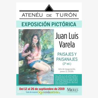 Exposicin pictrica: ‘Paisajes y paisanajes II’, de Juan Luis Varela