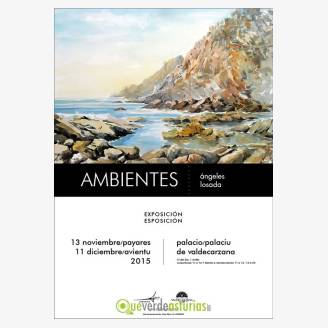 Exposición "Ambientes" de Ángeles Losada