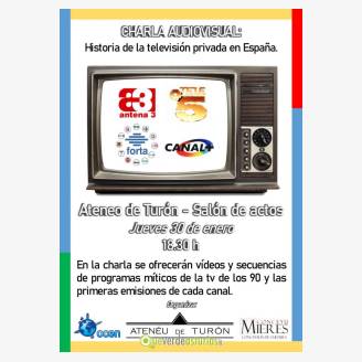 Charla-audiovisual: Historia de la televisin privada en Espaa