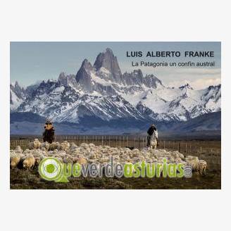 Exposicin: La Patagonia, un confn austral