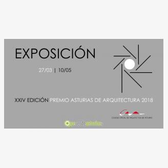 Exposicin XXIV Edicin Premio Asturias de Arquitectura 2018