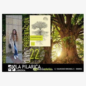 María F. Abril presenta "Lo que saben los árboles"